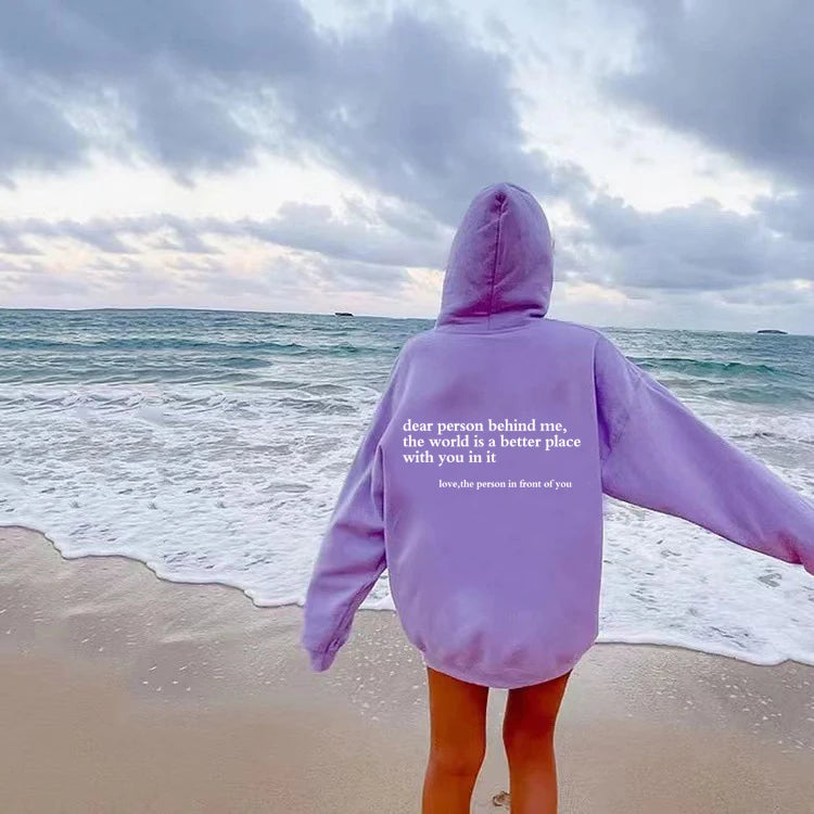 Positive Message Hoodie (Dear Person)